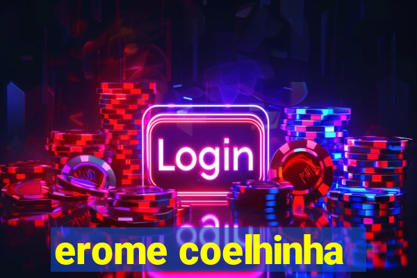 erome coelhinha